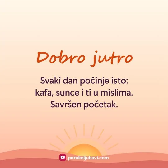 Dobro jutro: Svaki dan počinje isto: kafa, sunce i ti u mislima. Savršen početak.